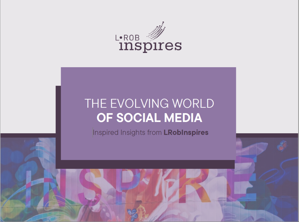 LRobInspires Social Media Inspired Insight